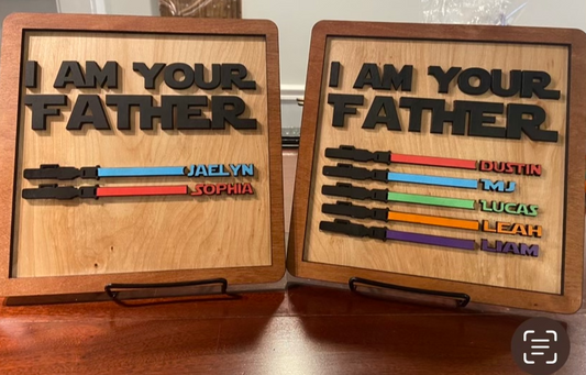 Personalized I am your Father sign
