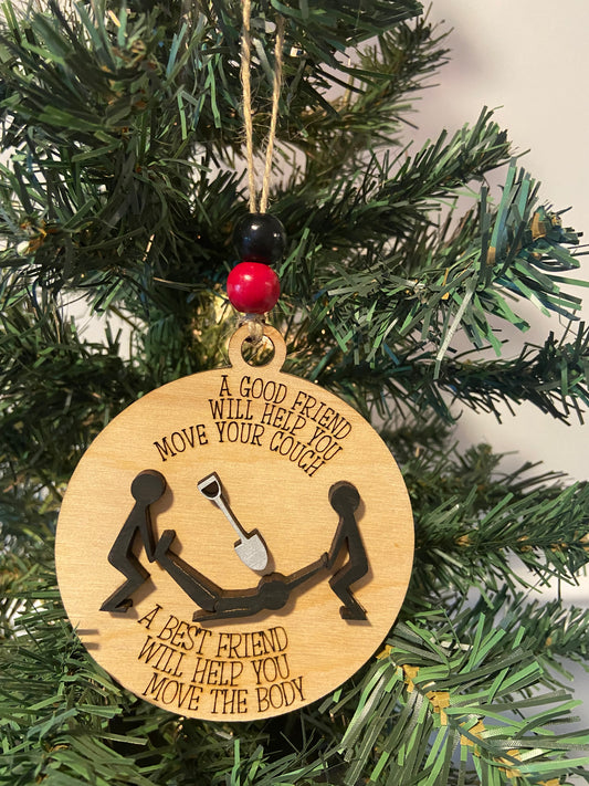 Best friend body ornament