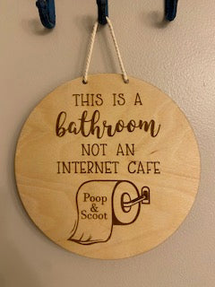 Bathroom internet sign