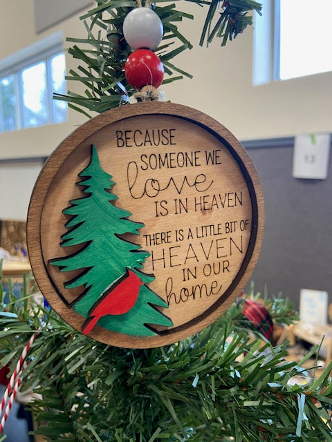 Because Someone is in Heaven Ornament